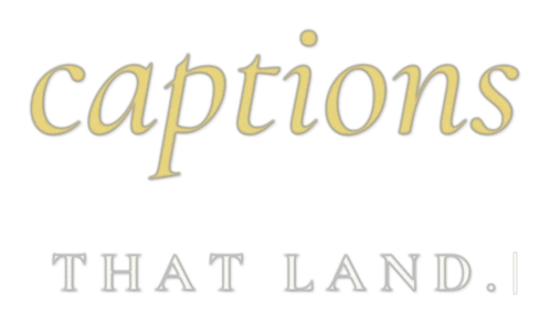Gilded caption style: typed Roman capitals and a gold italic key word
